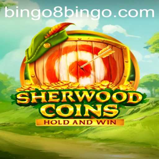 The Exciting World of SherwoodCoins: Discover the New Buzzword, BINGO8